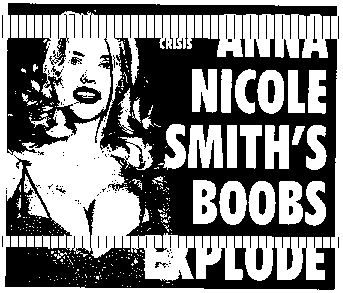 Anna Nicole Smith's boobs explode